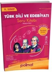 Polimat 9. Sınıf Türk Dili ve Edebiyatı Soru Kitabı Polimat Yayınları