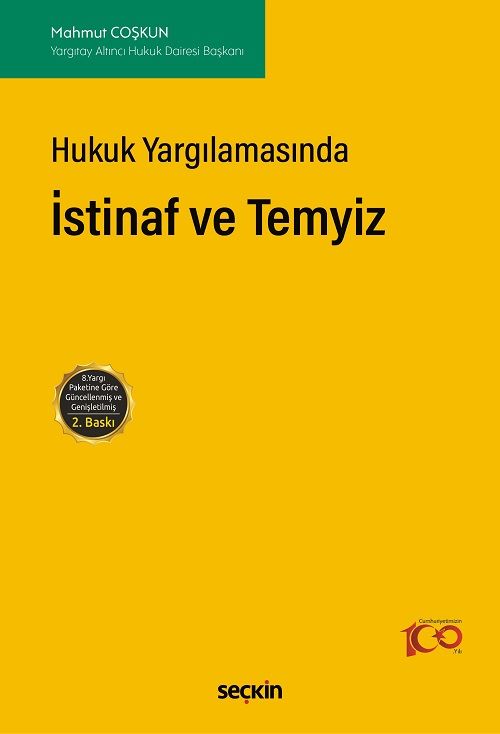 Seçkin İstinaf ve Temyiz 2. Baskı - Mahmut Coşkun Seçkin Yayınları