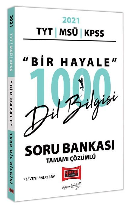 Yargı 2021 TYT MSÜ KPSS Bir Hayale 1000 Dil Bilgisi Soru Bankası Çözümlü Yargı Yayınları