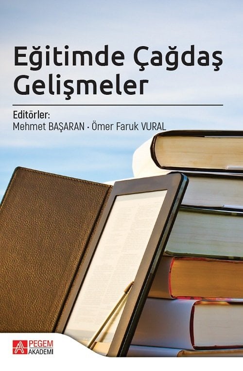 Pegem Eğitimde Çağdaş Gelişmeler - Mehmet Başaran, Ömer Faruk Vural Pegem Akademi Yayınları