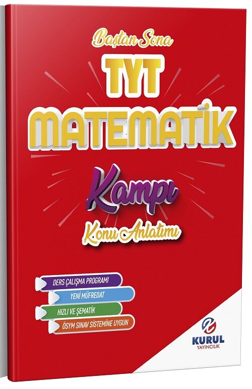 Kurul YKS TYT Matematik Kampı Baştan Sona Konu Anlatımlı Kurul Yayınları