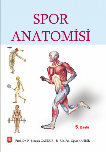 Ekin Spor Anatomisi 5. Baskı - Oğuz Kanbir Ekin Yayınları