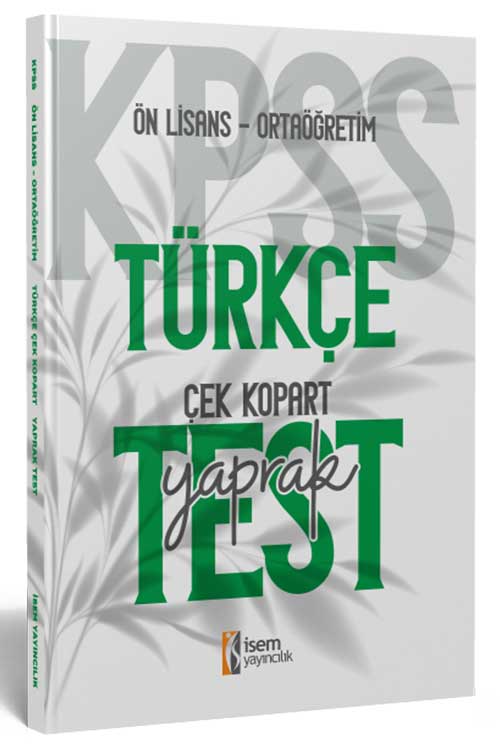 İsem 2024 KPSS Lise Ortaöğretim Ön Lisans Türkçe Yaprak Test Çek Kopart İsem Yayıncılık