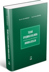 Adalet Ticari Uyuşmazlıklarda İhtiyari ve Dava Şartı (Zorunlu) Arabuluculuk - Cafer Eminoğlu, Ersin Erdoğan Adalet Yayınevi