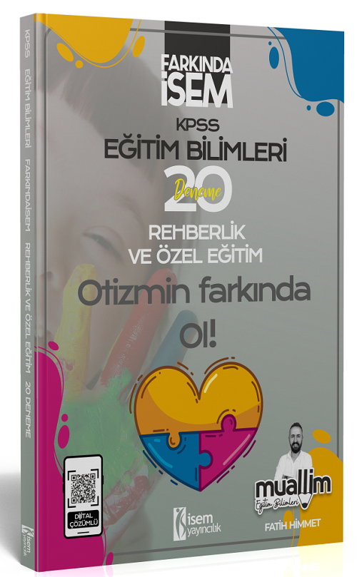 İsem 2025 KPSS Eğitim Bilimleri Rehberlik ve Özel Eğitim Muallim 20 Deneme Çözümlü - Fatih Himmet İsem Yayınları