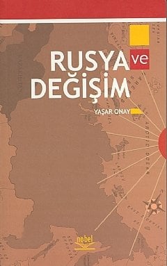 Nobel Rusya ve Değişim - Yaşar Onay Nobel Akademi Yayınları