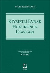 Adalet Kıymetli Evrak Hukukunun Esasları 9. Baskı - Hasan Pulaşlı Adalet Yayınevi