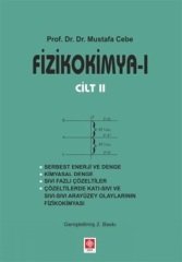 Ekin Fizikokimya 1 - Cilt 2 - Mustafa Cebe Ekin Yayınları