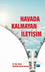 Nobel Havada Kalmayan İletişim - Muhittin Hasan Uncular Nobel Akademi Yayınları