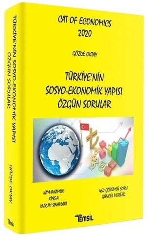 Temsil 2020 Cat Of Economics Türkiye nin Sosyo-Ekonomik Yapısı Özgün Sorular - Gözde Oktay Temsil Yayınları