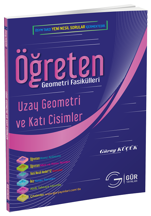 Gür Öğreten Matematik Fasikülleri - Uzay Geometri ve Katı Cisimler Gür Yayınları