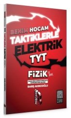 Benim Hocam YKS TYT Fizik Taktiklerle Elektrik Soru Bankası - Barış Akıncıoğlu Benim Hocam Yayınları