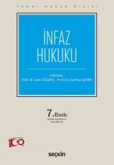 Seçkin İnfaz Hukuku 7. Baskı - İzzet Özgenç, Cumhur Şahin Seçkin Yayınları