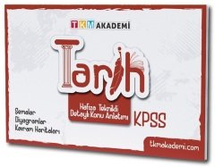 TKM Akademi KPSS Tarih Konu Anlatımı TKM Akademi