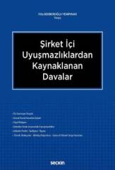 Seçkin Şirket İçi Uyuşmazlıklarından Kaynaklanan Davalar - Filiz Berberoğlu Yenipınar Seçkin Yayınları