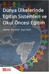 Pegem Dünya Ülkelerinde Eğitim Sistemleri ve Okul Öncesi Eğitim - Özgül Polat Pegem Akademik Yayınları