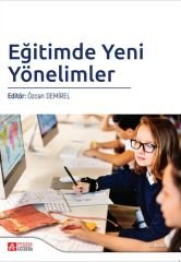 Pegem Eğitimde Yeni Yönelimler 10. Baskı - Özcan Demirel Pegem Akademi Yayıncılık