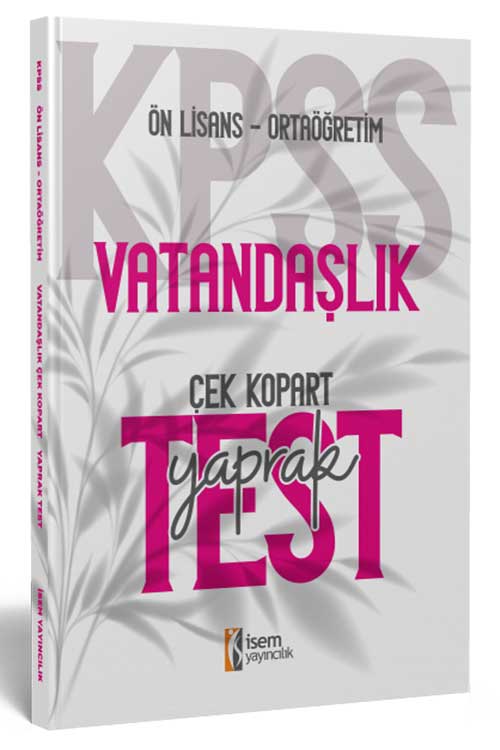 İsem 2024 KPSS Lise Ortaöğretim Ön Lisans Vatandaşlık Yaprak Test Çek Kopart İsem Yayıncılık