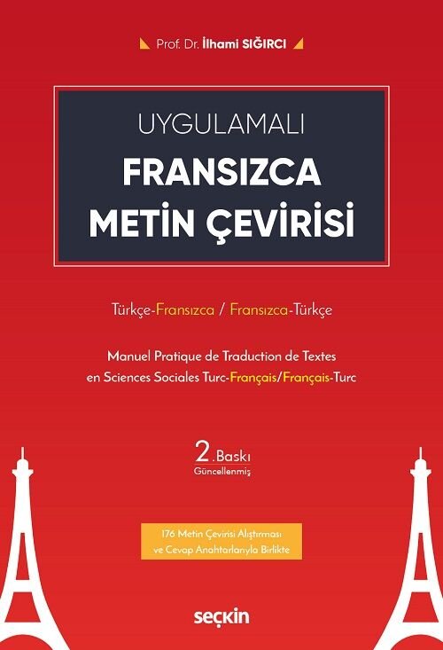 Seçkin Fransızca Metin Çevirisi 2. Baskı - İlhami Sığırcı Seçkin Yayınları