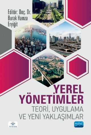 Nobel Yerel Yönetimler - Burak Hamza Eryiğit Nobel Akademi Yayınları