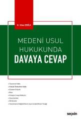 Seçkin Medeni Usul Hukukunda Davaya Cevap - Orhan Eroğlu Seçkin Yayınları