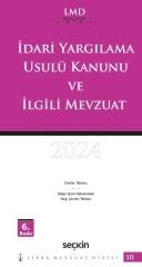 Seçkin 2024 Libra Mevzuat Dizisi İdari Yargılama Usulü Kanunu ve İlgili Mevzuat 6. Baskı Seçkin Yayınları