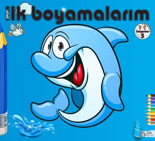 Şıp Şıp Boyama İlk Boyamalarım-5 Kuzey Çocuk Yayınları