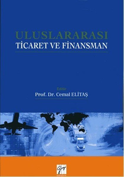 Gazi Kitabevi Uluslararası Ticaret ve Finansman - Cemal Elitaş Gazi Kitabevi