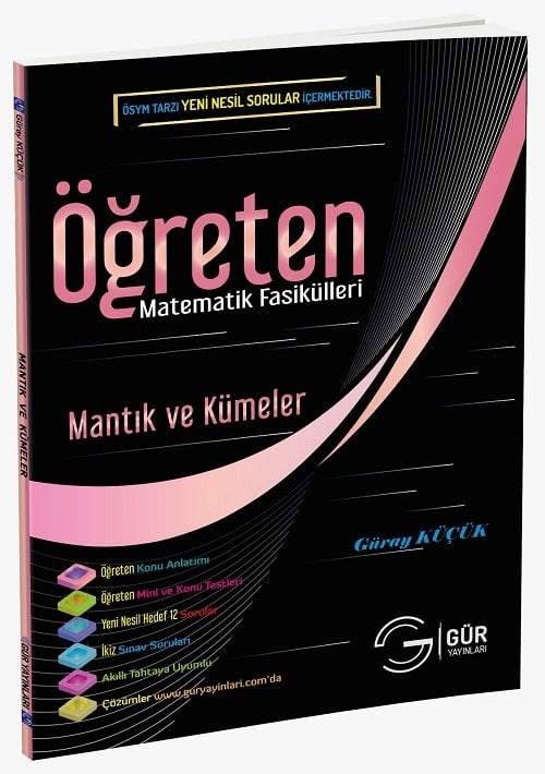 Gür Öğreten Matematik Fasikülleri - Mantık ve Kümeler Gür Yayınları