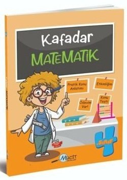 Mucit 4. Sınıf Matematik Kafadar Konu Anlatımlı Mucit Yayınları