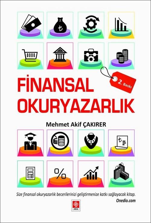 Ekin Finansal Okuryazarlık - Mehmet Akif Çakırer Ekin Yayınları