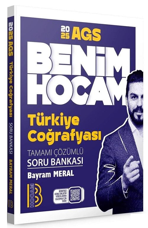 Benim Hocam 2025 MEB-AGS Türkiye Coğrafyası Soru Bankası Çözümlü - Bayram Meral Benim Hocam Yayınları