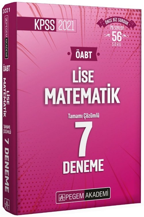 Pegem 2021 ÖABT Lise Matematik 7 Deneme Çözümlü Pegem Akademi Yayınları