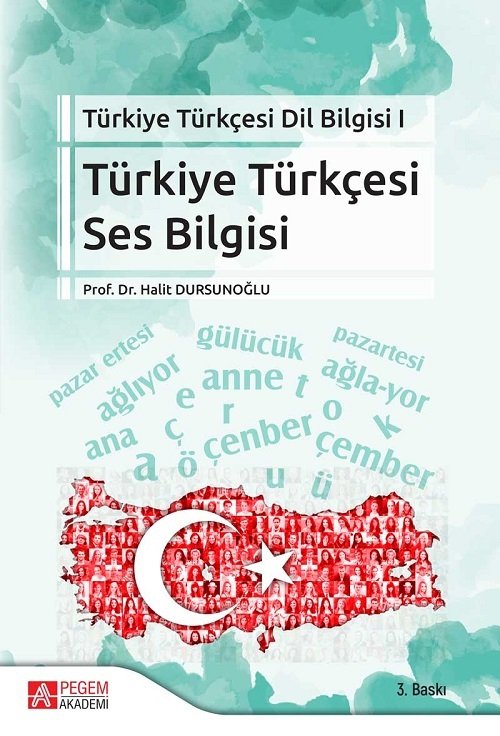 Pegem Türkiye Türkçesi Dil Bilgisi-1 Türkiye Türkçesi Ses Bilgisi Halit Dursunoğlu Pegem Akademi Yayıncılık