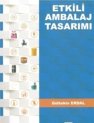 Ekin Etkili Ambalaj Tasarımı - Gültekin Erdal Ekin Yayınları