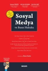 Seçkin Sosyal Medya ve Basın Hukuku 2. Baskı - Ramazan Özkepir, Salih Zeki Kocaman, Erkal Hilmi Kart Seçkin Yayınları