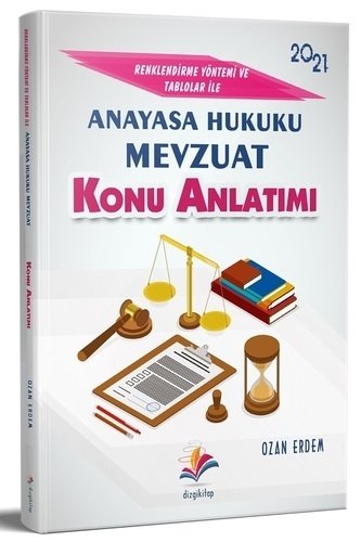 Dizgi Kitap 2021 Kaymakamlık Hakimlik KPSS A Grubu Anayasa Hukuku Mevzuat Konu Anlatımı - Ozan Erdem Dizgi Kitap Yayınları