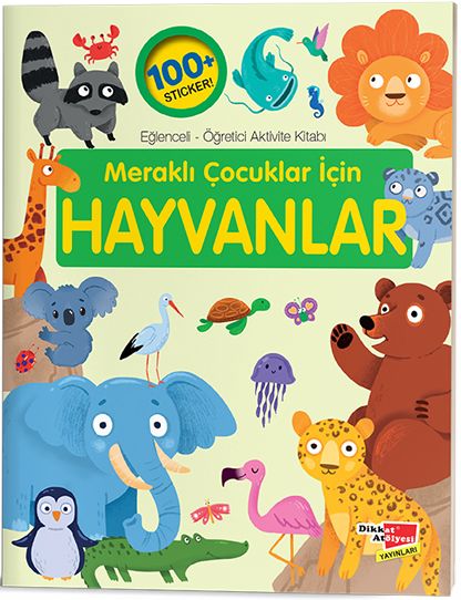 Dikkat Atölyesi Meraklı Çocuklar İçin Hayvanlar Eğlenceli-Öğretici Aktivite Kitabı Dikkat Atölyesi Yayınları