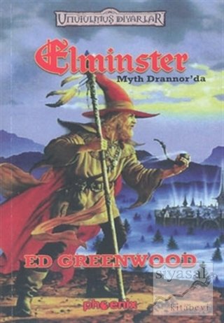 Elminster Myth Drannor'da - Ed Greenwood Phoenix Yayınları