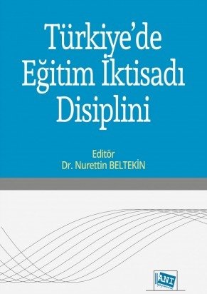 Anı Yayıncılık Türkiye'de Eğitim İktisadı Disiplini - Nurettin Beltekin Anı Yayıncılık