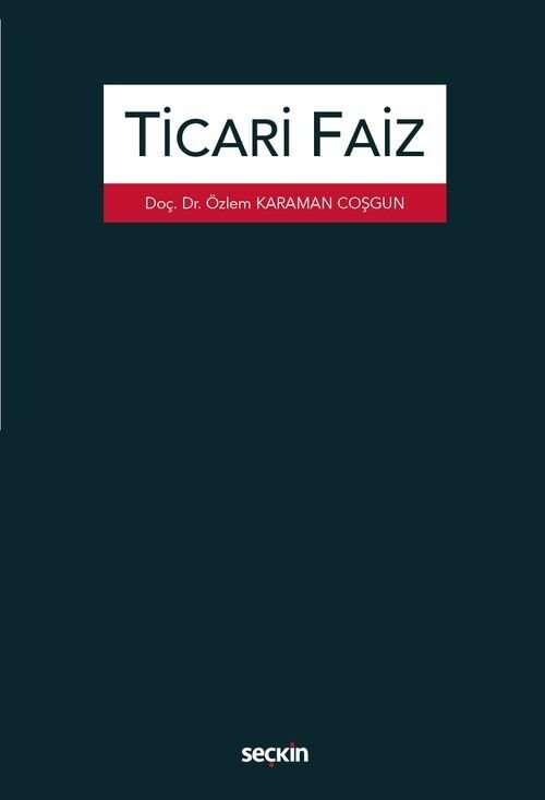 Seçkin Ticari Faiz - Özlem Karaman Coşgun Seçkin Yayınları