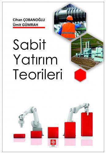 Ekin Sabit Yatırım Teorileri - Cihan Çobanoğlu Ekin Yayınları