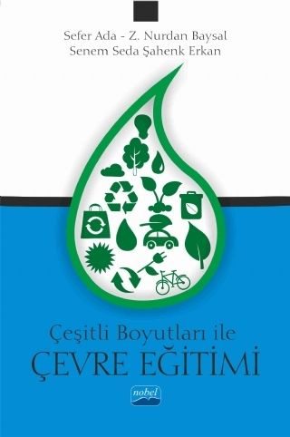 Nobel Çeşitli Boyutlarıyla Çevre Eğitimi - Sefer Ada Nobel Akademi Yayınları