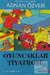 Oyuncaklar Tiyatrosu - Adnan Özveri  Phoenix Yayınları