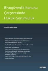 Seçkin Biyogüvenlik Kanunu Çerçevesinde Hukuki Sorumluluk - Zehra Gizem Ateş Seçkin Yayınları