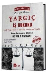 Akfon YARGIÇ Adli Yargı İş Hukuku Soru Bankası Konu Anlatımlı Çözümlü Mustafa Dinçdemir, Özgür Yaman 2019 Akfon Yayınları