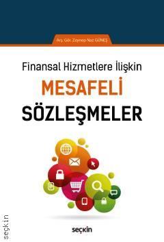 Seçkin Finansal Hizmetlere İlişkin Mesafeli Sözleşmeler - Zeynep Naz Güneş Seçkin Yayınları