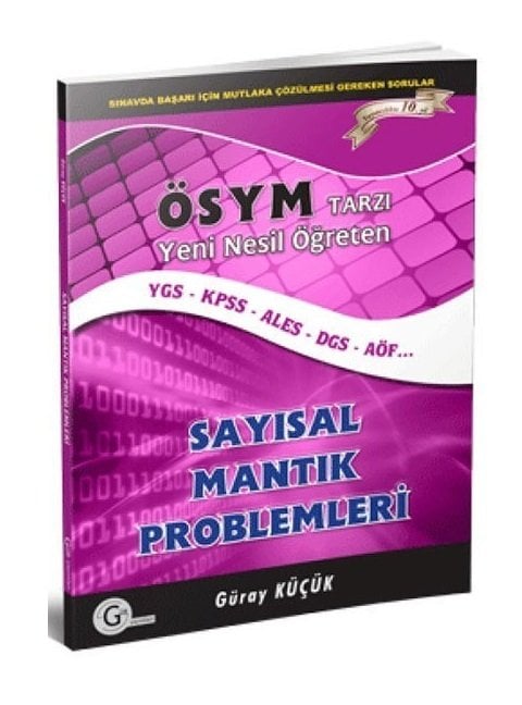 Gür ÖSYM Tarzı Yeni Nesil Öğreten Sayısal Mantık Problemleri Gür Yayınları