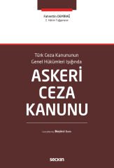 Seçkin Askeri Ceza Kanunu 5. Baskı - Fahrettin Demirağ Seçkin Yayınları