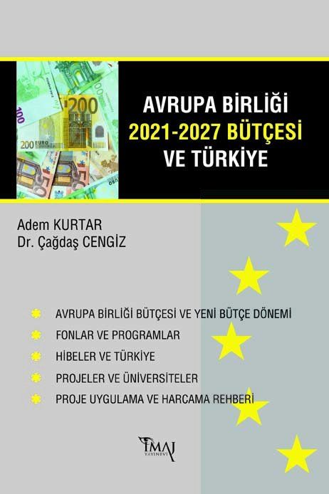 İmaj Avrupa Birliği 2021-2027 Bütçesi ve Türkiye - Adem Kurtar, Çağdaş Cengiz İmaj Yayınları